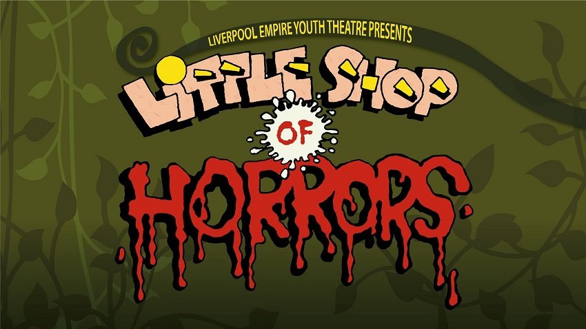 Liverpool Empire Youth Theatre presents Little Shop of Horrors